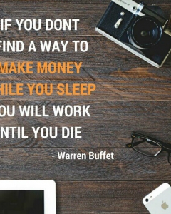 To Become Wealthy, You Have To Be Making Money While You Sleep